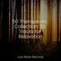 Relaxing Mindfulness Meditation Relaxation Maestro 50 Therapeutic Collection: 50 Tracks for Relaxation